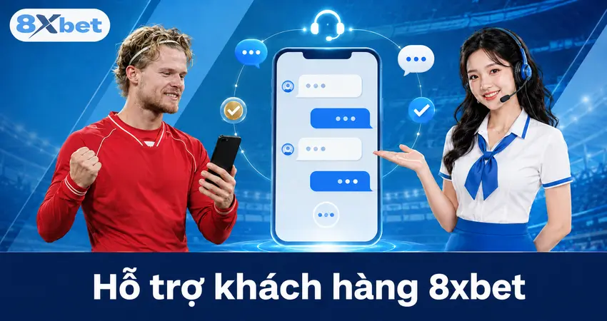 Hỗ trợ khách hàng 8xbet