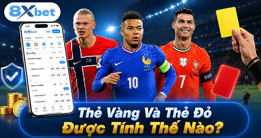 Thẻ Vàng Và Thẻ Đỏ Được Tính Thế Nào